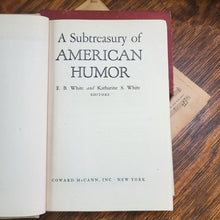 Load image into Gallery viewer, Vintage Book, A Subtreasury of American Humor Edited by E.B. White