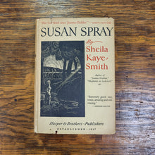 Load image into Gallery viewer, Vintage Book &quot;Susan Spray&quot; by Sheila Kay-Smith 1931