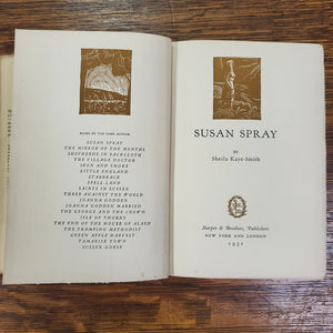 Vintage Book "Susan Spray" by Sheila Kay-Smith 1931